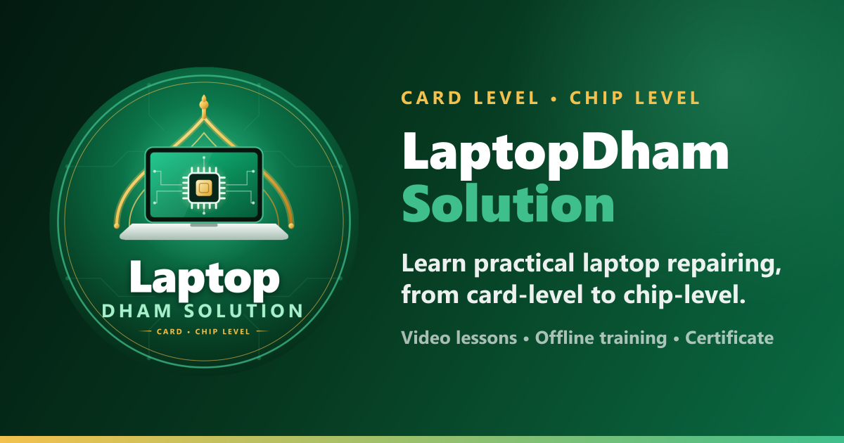 LaptopDhamSolution — Learn Laptop Repairing